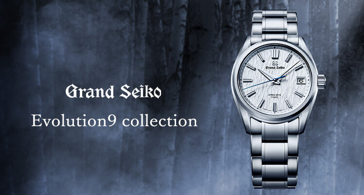 Grand Seiko -Evolution9 Collection-
